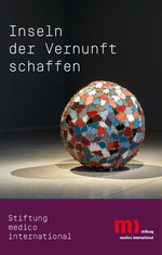 stiftung medico international - Inseln der Vernunft schaffen